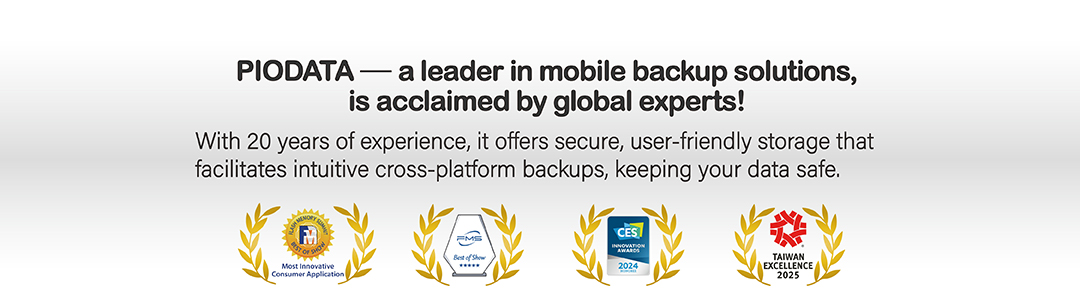 PIODATA-as an innovator in mobile device backup solutions, has received high acclaim from numerous international professional organizations!